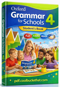 Oxford Grammar for Schools Student’s Book 4